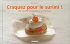 Couverture du livre « CRAQUEZ POUR ; le surimi ! » de Illan Waiche aux éditions Mango