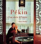 Couverture du livre « Pekin D'Un Siecle A L'Autre » de Bruhat/Herve aux éditions Romain Pages