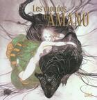 Couverture du livre « Les mondes d'Amano » de Yoshitaka Amano aux éditions Soleil