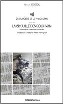 Couverture du livre « VII : La brouille des deux Ivan » de Nicolaj Vasil Gogol' aux éditions Ginkgo