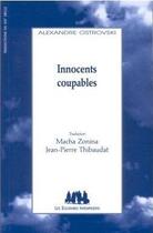 Couverture du livre « Innocents coupables » de Alexandre Ostrovski aux éditions Solitaires Intempestifs