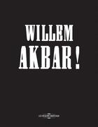 Couverture du livre « Willem akbar ! » de Willem aux éditions Requins Marteaux