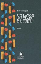 Couverture du livre « Un layon au clair de lune » de Benoit Lugan aux éditions Cent Mille Milliards