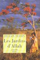 Couverture du livre « Les jardins d allah » de Sylvain Tesson aux éditions Phebus