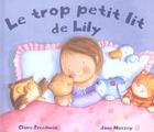 Couverture du livre « Le Trop Petit Lit De Lily » de Freedman Claire et Jane Massey aux éditions Lipokili