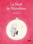 Couverture du livre « Le Noël de Nicodème » de Agnes Laroche et Stephanie Augusseau aux éditions Alice