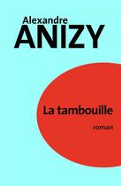 Couverture du livre « La tambouille » de Alexandre Anizy aux éditions Bebooks