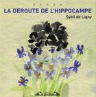 Couverture du livre « La deroute de l'hippocampe » de De Ligny Sybil aux éditions Le Vistemboir