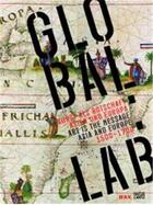 Couverture du livre « Global lab - art as a message: asia and europe 1500 - 1700 /anglais/allemand » de Noever Peter aux éditions Hatje Cantz