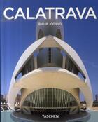 Couverture du livre « Calatrava » de Philip Jodidio aux éditions Taschen