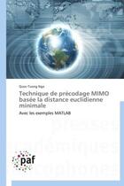 Couverture du livre « Technique de précodage MIMO basee la distance euclidienne minimale » de Quoc-Tuong Ngo aux éditions Presses Academiques Francophones