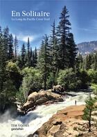 Couverture du livre « En solitaire ; le long du Pacific Crest Trail » de Tim Voors aux éditions Dgv