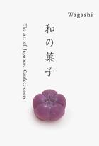 Couverture du livre « Wagashi (new ed) » de Mutsuo Takahashi aux éditions Pie Books