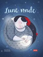 Couverture du livre « Lune ronde » de Chiara Ravizza et Susanna Covelli aux éditions Sassi