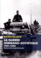 Couverture du livre « La guerre germano-sovietique 1941-1945 » de Nicolas Bernard aux éditions Tallandier