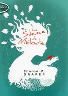 Couverture du livre « Le silence de Mélodie » de Sharon M. Draper aux éditions Michel Lafon Poche