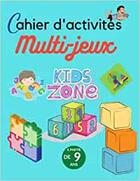 Couverture du livre « Cahier d'activites multi-jeux a partir de 9 ans - occupez vos marmailles avec une activite ludique » de Independent P. aux éditions Gravier Jonathan