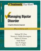 Couverture du livre « Managing Bipolar Disorder: A Cognitive Behavior Treatment Program Work » de Sachs Gary S aux éditions Oxford University Press Usa