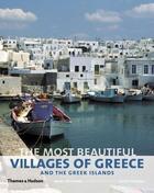 Couverture du livre « The most beautiful villages of greece and the greek islands » de Mark Ottaway aux éditions Thames & Hudson