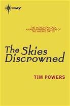 Couverture du livre « The Skies Discrowned » de Tim Powers aux éditions Victor Gollancz