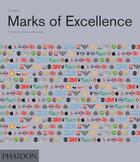 Couverture du livre « Marks of excellence the development and taxonomy of trademarks revised and expanded edition » de Per Mollerup aux éditions Phaidon Press
