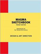 Couverture du livre « Magma Sketchbook Design & Art Direction Pocket Edition /Anglais » de Lachlan aux éditions Laurence King