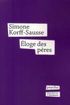 Couverture du livre « Éloge des pères » de Korff-Sausse-S aux éditions Hachette Litteratures