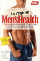 Couverture du livre « Le régime Men's Health ; 27 jours pour sculpter votre corps » de Stephen Perrine et Leah Flickinger aux éditions Hachette Pratique