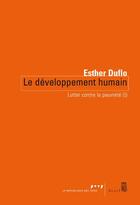 Couverture du livre « Lutter contre la pauvreté Tome 1 ; le développement humain » de Esther Duflo aux éditions Seuil