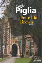 Couverture du livre « Pour Ida Brown » de Ricardo Pglia aux éditions Gallimard