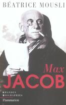 Couverture du livre « Max Jacob » de Beatrice Mousli aux éditions Flammarion