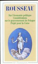 Couverture du livre « Considerations sur le gouvernement de pologne l'economie politique » de Rousseau Jean-Jacque aux éditions Flammarion