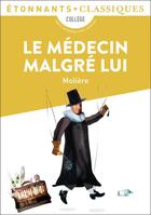 Couverture du livre « Le médécin malgré lui » de Moliere aux éditions Flammarion