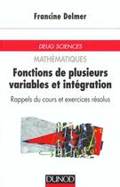Couverture du livre « Fonctions de plusieurs variables et integration » de Francine Delmer aux éditions Dunod