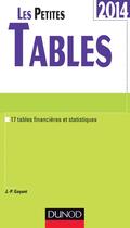 Couverture du livre « Les petites tables (édition 2014) » de Jean-Pascal Gayant aux éditions Dunod