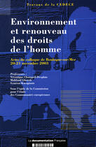 Couverture du livre « Environnement et renouveau des droits de l'homme » de  aux éditions Documentation Francaise