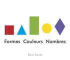 Couverture du livre « Formes couleurs nombres » de Zeruto aux éditions Casterman