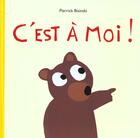 Couverture du livre « C est a moi » de Bisinski Pierrick aux éditions Ecole Des Loisirs