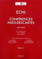 Couverture du livre « ECNI - conférences Paris-Descartes - Tome 1 (édition 2017/2018) » de Claire Le Jeunne aux éditions Maloine