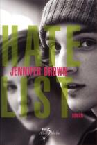 Couverture du livre « Hate list » de Jennifer Brown aux éditions Albin Michel Jeunesse