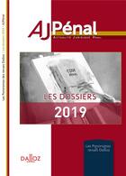 Couverture du livre « AJ pénal ; les dossiers de l'année 2019 » de  aux éditions Dalloz