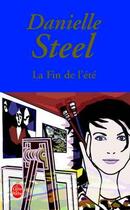 Couverture du livre « La fin de l'ete » de Steel-D aux éditions Le Livre De Poche