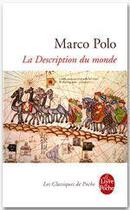 Couverture du livre « La description du monde » de Marco Polo aux éditions Le Livre De Poche