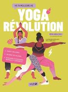 Couverture du livre « Yoga révolution » de Camille Teste et Eleanor Laleu aux éditions Solar