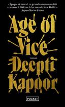 Couverture du livre « Age of vice Tome 1 » de Deepti Kapoor aux éditions Pocket