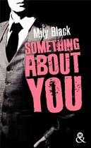 Couverture du livre « Something about you » de Mily Black aux éditions Harlequin