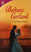 Couverture du livre « Héritage écossais » de Barbara Cartland aux éditions J'ai Lu