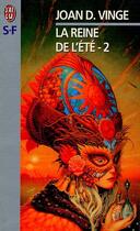 Couverture du livre « Reine de l'ete - t2 (la) » de Joan D. Vinge aux éditions J'ai Lu