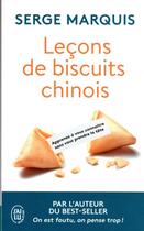 Couverture du livre « Leçons de biscuits chinois : apprenez à vous connaître sans vous prendre la tête » de Serge Marquis aux éditions J'ai Lu