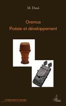 Couverture du livre « Oremus ; poésie et développement » de M Dassi aux éditions L'harmattan